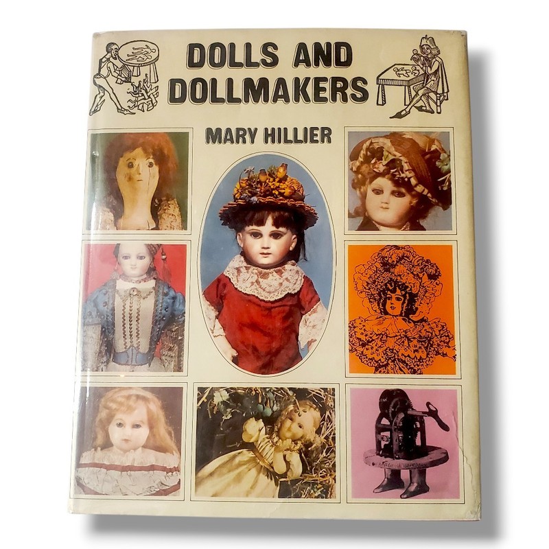 Vintage 1968 Dolls Dollmakers Mary Hillier Illustrated 2 lb Hardcover Book w dj