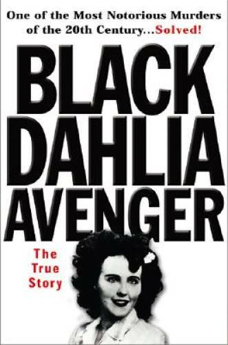 Black Dahlia Avenger – Hardcover By Hodel, Steve – GOOD