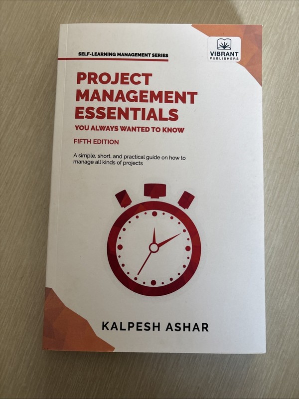 Project Management Essentials You Always Wanted to Know by Vibrant Publishers…