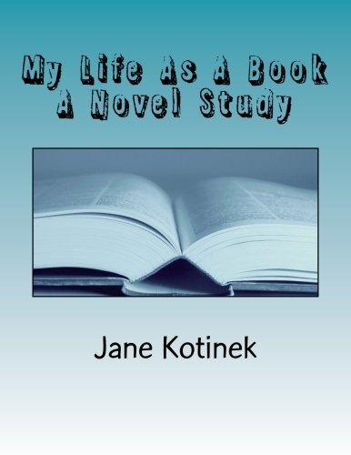 My Life As A Book A Novel Study, Kotinek 9781484965092 Fast Free Shipping-,