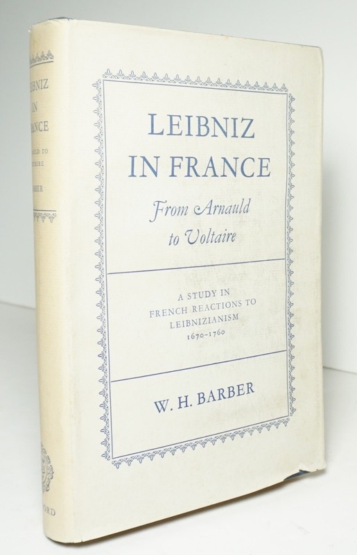 Leibniz in France: From Arnauld to Voltaire 1955 Barber Philosophy Metaphysics