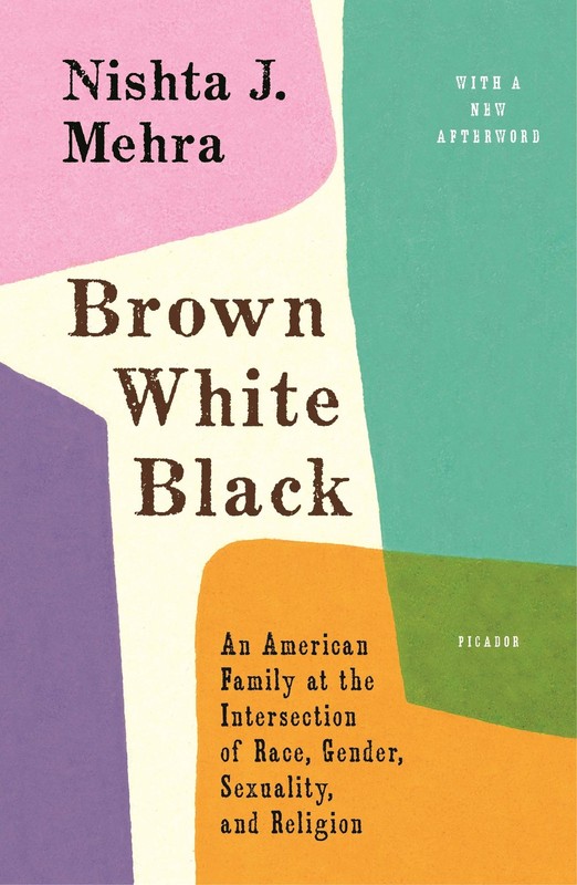 Brown White Black: An American Family at the Intersection of Race, Gender, S…