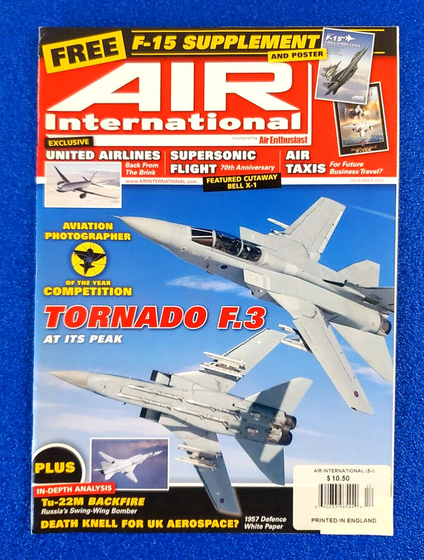 AIR INTERNATIONAL: TORNADO F.3 AT IT’S PEAK DECEMBER 2007 U.K AIRCRAFT MAGAZINE