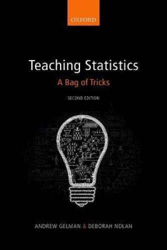 Teaching Statistics: A Bag of Tricks – Paperback By Gelman, Andrew – GOOD