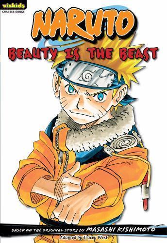 Naruto: Chapter Book, Vol. 13, 13: Beauty Is the Beast by Kishimoto, Masashi