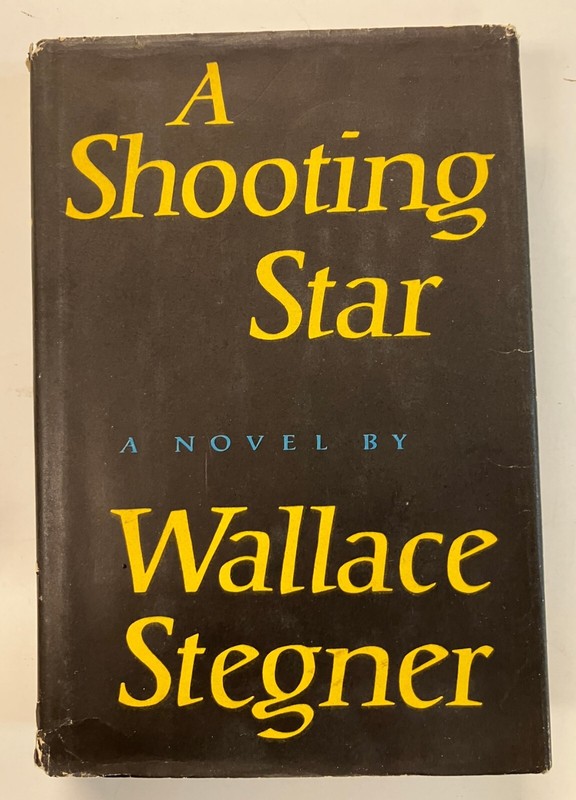 A Shooting Star by Wallace Stegner Hardcover BCE