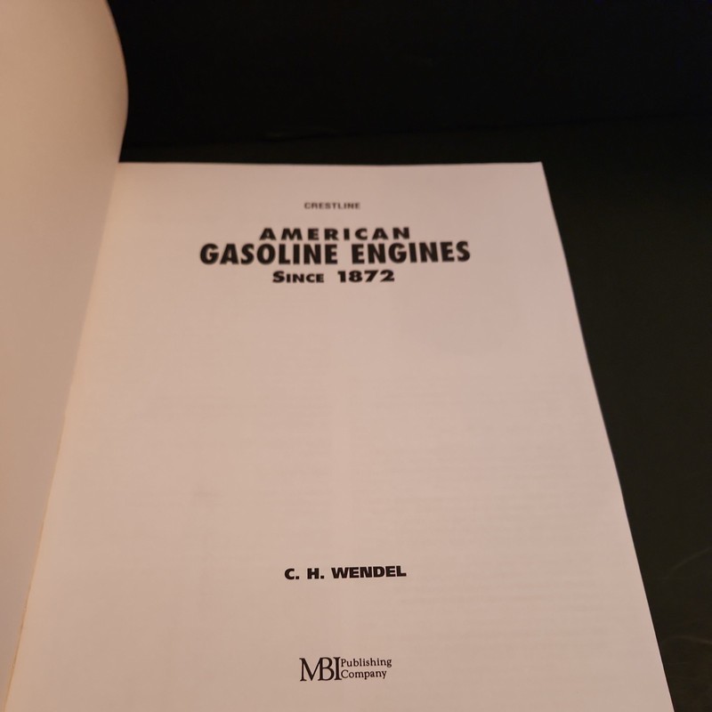 American Gasoline Engines Since 1872 C H Wendel 1999 Crestline PB Book gallery