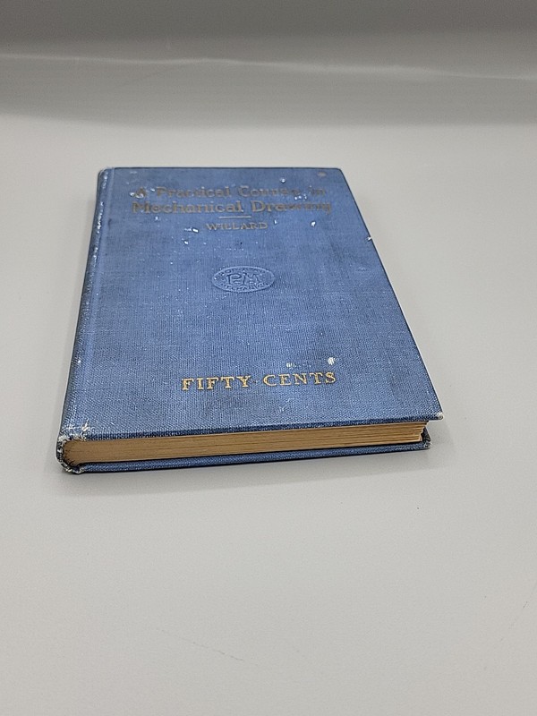 A PRACTICAL COURSE IN MECHANICAL DRAWING - WILLIAM F WILLARD HARDCOVER BOOK 1912 gallery