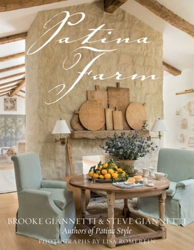 Patina Farm by Brooke Giannetti: Used