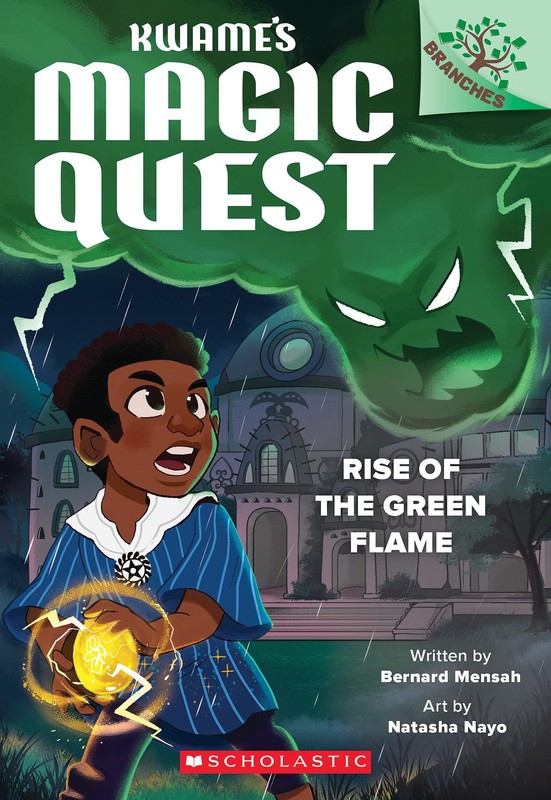 Rise of the Green Flame: A Branches Book (Kwame’s Magic Quest #1) – paperbac…