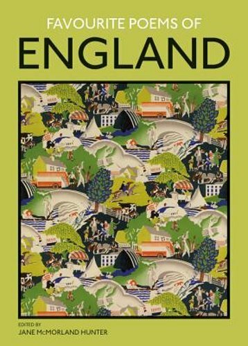 Favourite Poems of England: a collection to celebrate this green and pleasant