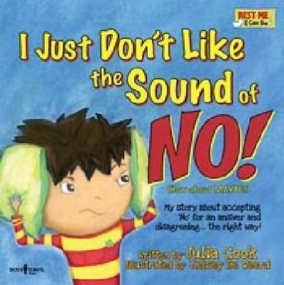 I Just Don’t Like the Sound of NO: St- 9781934490259, paperback, Julia Cook, new