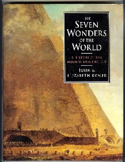 The Seven Wonders of the World Hardcover John Romer