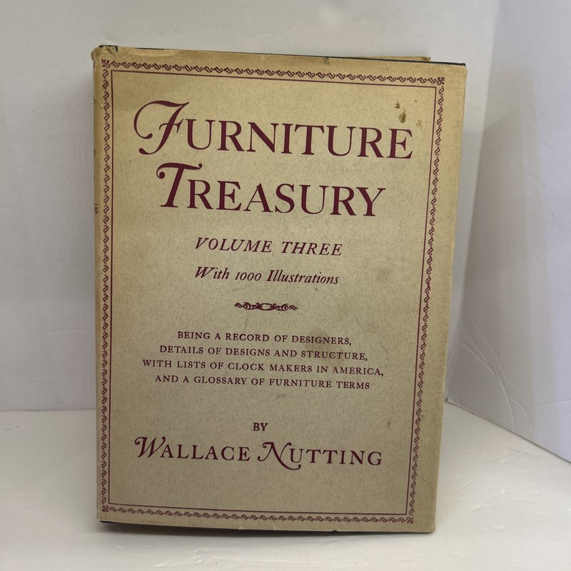 Furniture Treasury by Wallace Nutting (1964 6th Edition) Volume 3 Dust Jacket