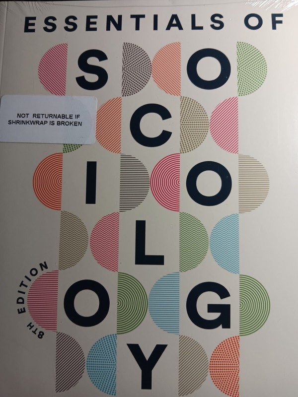 (SHRINK-WRAPPED) Essentials of Sociology by Giddens, Anthony,