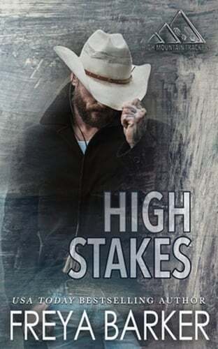 High Stakes by Freya Barker: New