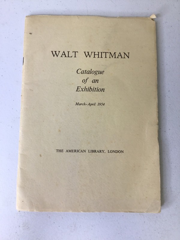 Walt Whitman Catalogue of an Exhibition March-April 1954