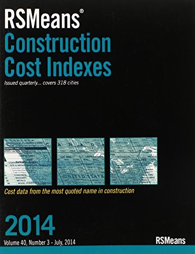 RSMEANS CONSTRUCTION COST INDEXES JULY 2014 *Excellent Condition*