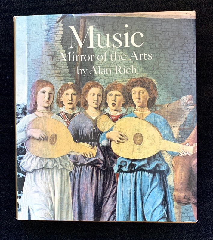 Music Mirror of the Arts by Alan Rich ~ 1969, Frederick A Praeger