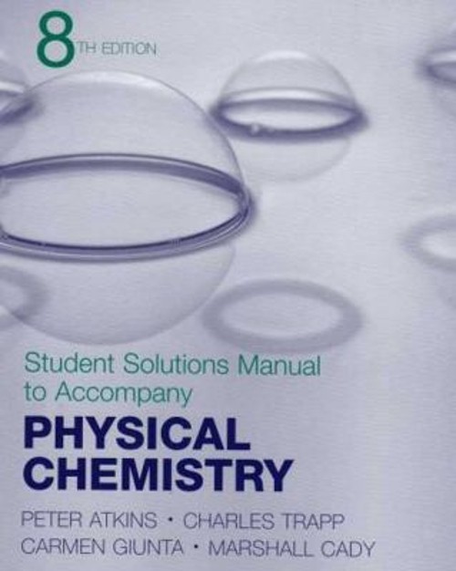 Physical Chemistry Carmen, Cady, Marshall, Trapp, Charles, Atkins