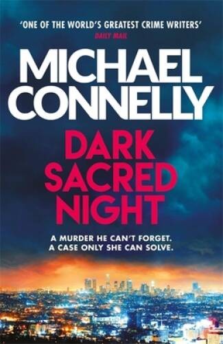 Dark Sacred Night: A Bosch and Ballard thriller – Paperback – GOOD