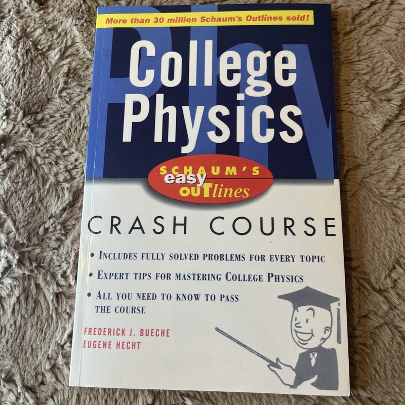 Schaum’s Easy Outlines Ser.: Schaum’s Easy Outline of College Physics #2604