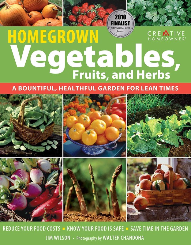 Homegrown Vegetables, Fruits, and Herbs: A Bountiful, Healthful Garden for L…