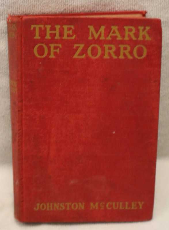 The Mark Of Zorro – Johnson McCulley hardcover 1924 1st edition Grosset & Dunlap
