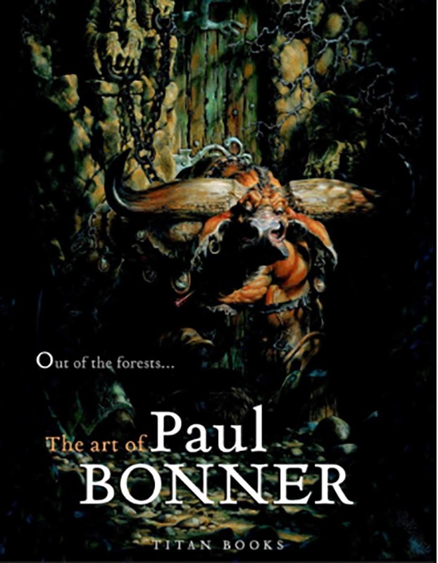 NEW BOOK Out of the Forests – The Art of Paul Bonner by Paul Bonner (2007)