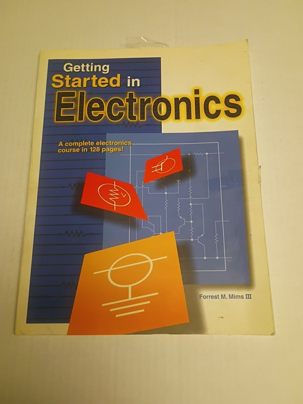 Getting Started in Electronics by Forrest M. Mims III