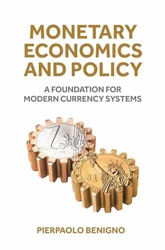 Monetary Economics and Policy: A – Hardcover, by Benigno Pierpaolo – New q