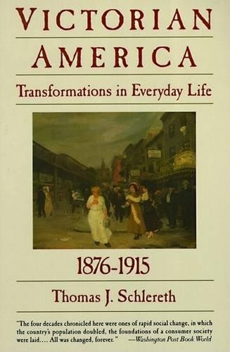 Thomas J. Schlereth Victorian America (Paperback) Everyday Life in America