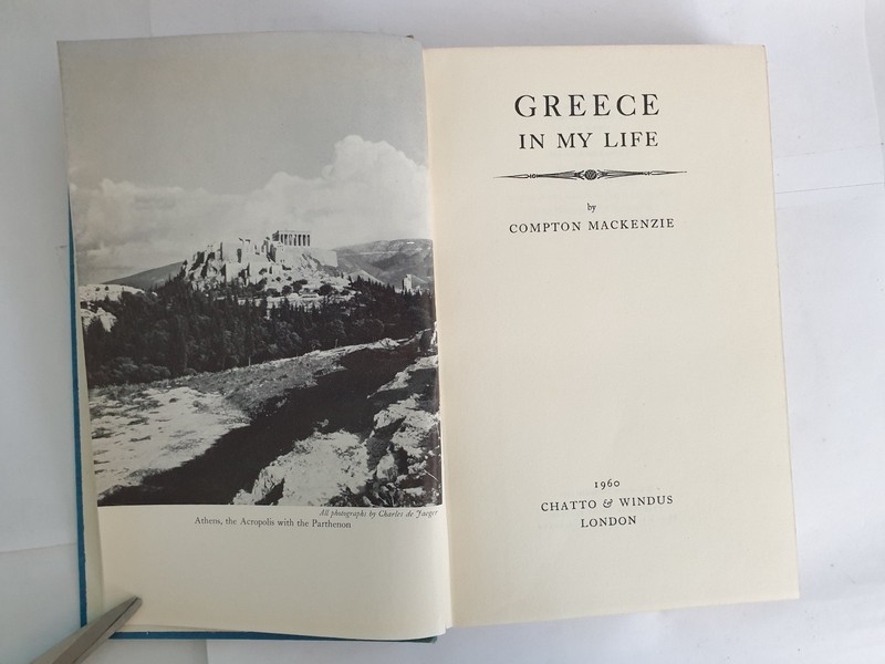 Greece in My Life by Compton Mackenzie, 1960 First Edition Chatto & Windus hbk gallery