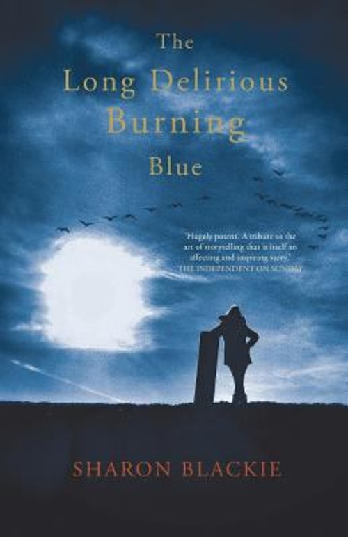 The Long Delirious Burning Blue Paperback Sharon Blackie