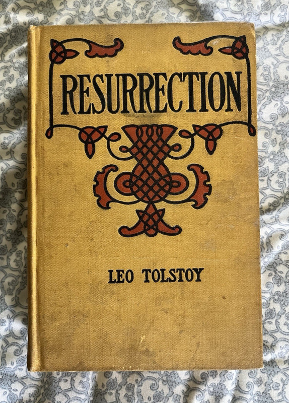 Resurrection by Leo Tolstoy Illustrated Hardcover 1903 Dodd Mead and Company