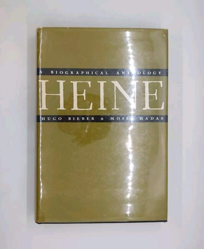 Heinrich Heine: A Biographical Anthology by Heinrich Heine (1956, Jewish Publ…