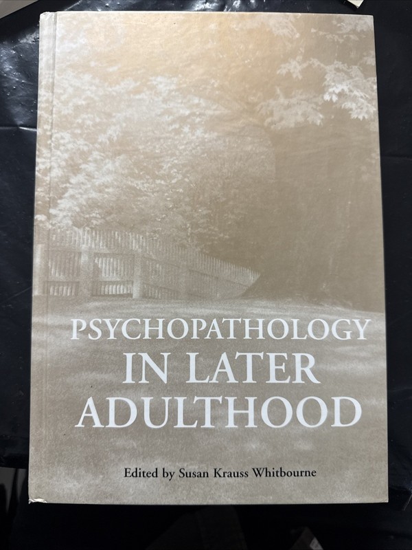 Psychopathology in Later Adulthood (Wiley Serie, Whitbourne @3