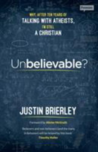 Unbelievable?: Why after ten years of t- paperback, Brierley, 9780281077984, new
