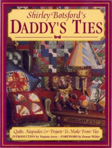 Daddy’s Ties – Paperback By Botsford, Shirley – GOOD
