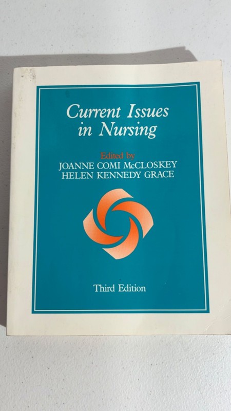 Current Issues in Nursing by McCloskey and Grace Third Edition soft cover