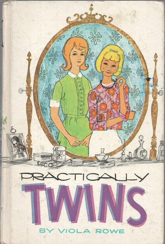 PRACTICALLY TWINS by VIOLA ROWE Whitman 1963 HC [Hardcover] Viola Rowe