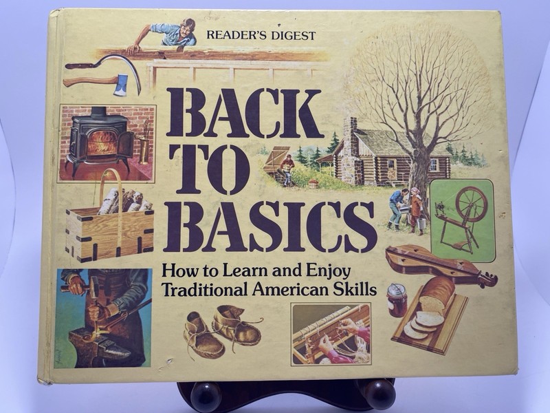 Reader’s Digest Back to Basics Traditional American Skills Learning Guide