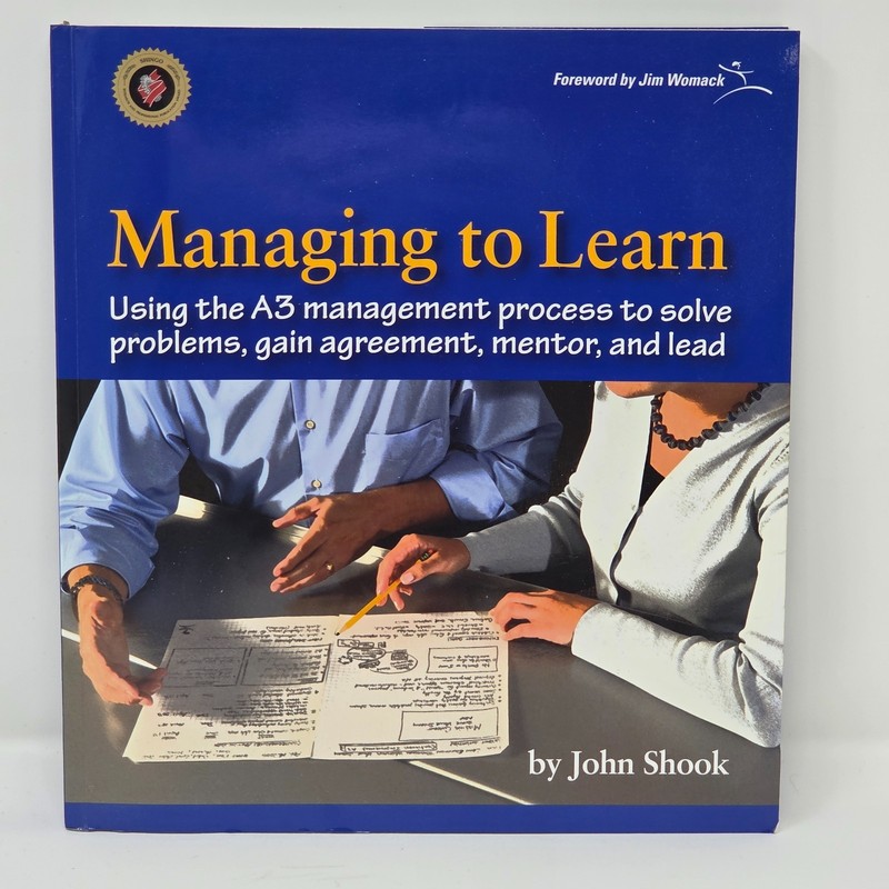 Managing to Learn John Shook Paperback A3 Management Problem Solving Leadership