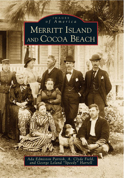 Merritt Island and Cocoa Beach, Florida, Images of America, Paperback