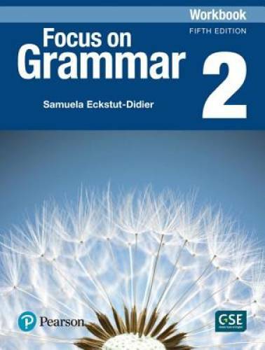 Focus on Grammar 2 Workbook – Paperback By Schoenberg, Irene – GOOD
