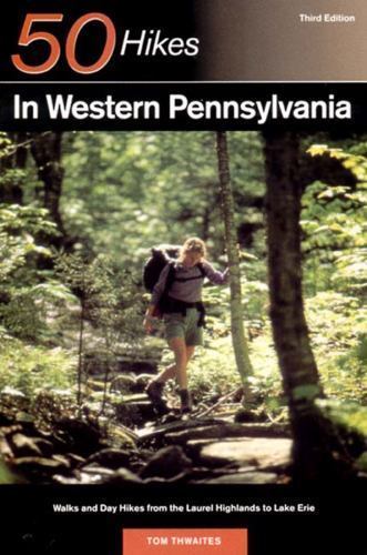 Explorer’s Guide 50 Hikes in Western Pen- 9780881504736, Tom Thwaites, paperback
