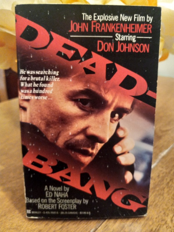 DEAD-BANG By Ed Naha And Robert Forrester Berkeley Paperback Movie Tie In UNREAD