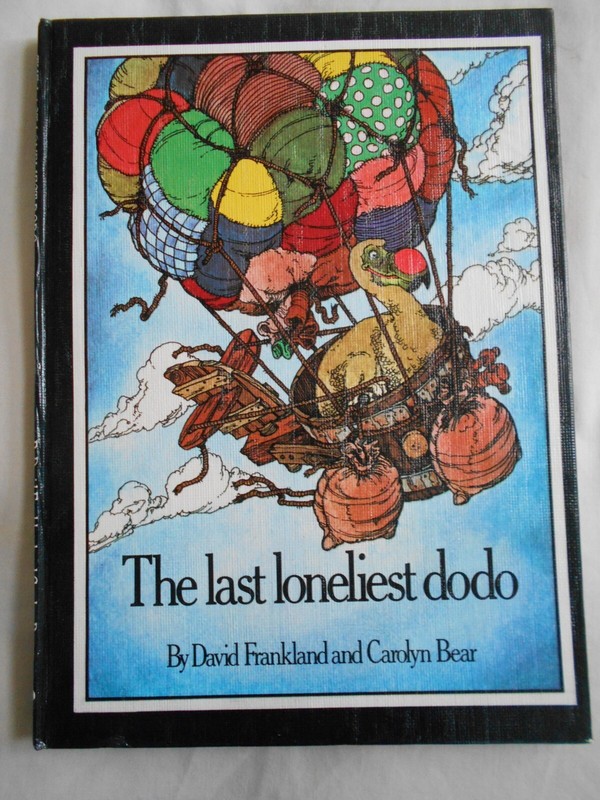 David Frankland Carolyn Bear–LAST LONELIEST DODO 1st UK ed 1st ptg HC Scarce
