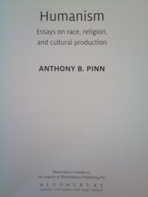 "Humanism : Essays on Race, Religion and Popular Culture" by Anthony B. Pinn gallery
