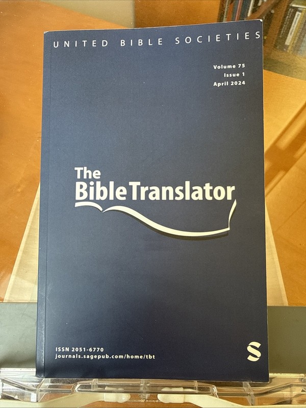 The Bible Translator, Volume 75, Issue 1 (April 2024) United Bible Societies